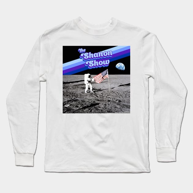 Shan on The Moon Long Sleeve T-Shirt by The Shanon Show